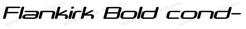 Flankirk Bold cond字体转换